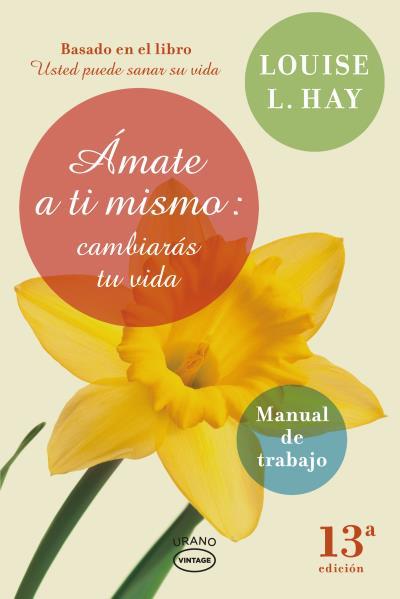 Ámate a ti mismo | 9788479538248 | Louise L. Hay