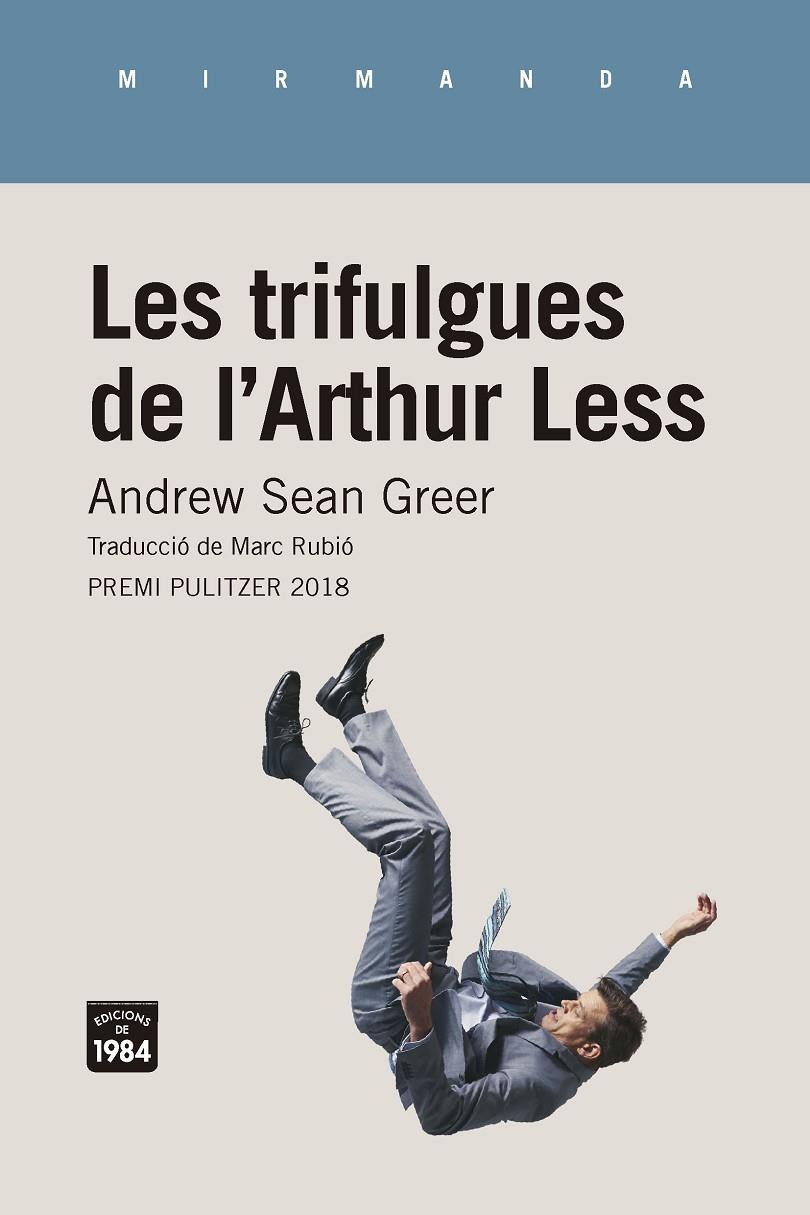 Les trifulgues de l Arthur Less | 9788416987467 | Andrew Sean Greer