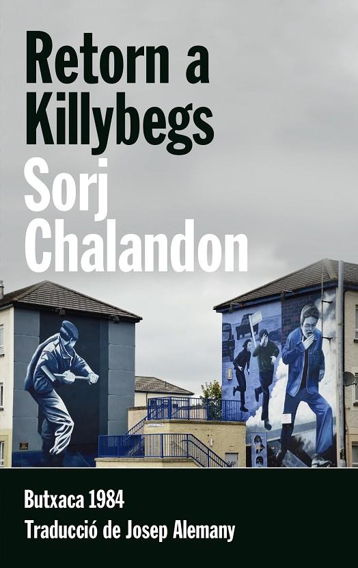 Retorn a Killybegs | 9788415091141 | Sorj Chalandon