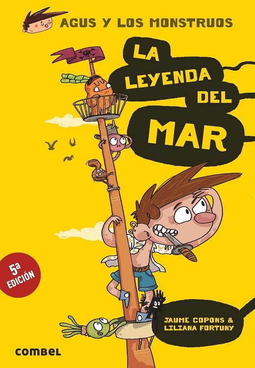 Agus y los monstruos 5 - La leyenda del mar | 9788491010609 | Copons, Jaume / Fortuny, Liliana