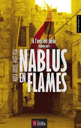 Nablus en flames | 9788494320521 | ABDEL-MUTI ISSA MUSA