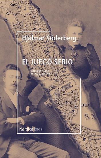 El juego serio | 9788417651664 | Hjalmar Söderberg