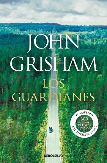 Los guardianes | 9788466355971 | Grisham, John