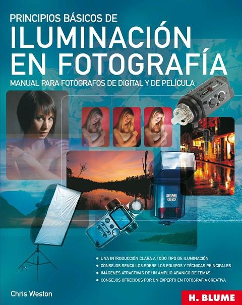 Principios básicos de iluminación en fotografía | 9788489840744 | Weston, Chris