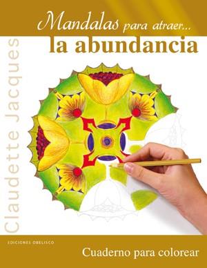 Mandalas la abundancia | 9788497778466 | JACQUES, CLAUDETTE