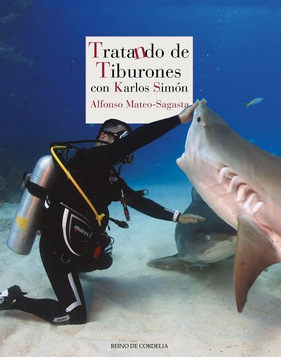 Tratando de tiburones | 9788416968671 | Mateo-Sagasta, Alfonso