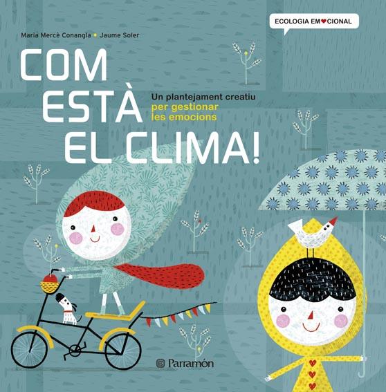 Com està el clima! | 9788434240377 | Conangle i Marín, Maria Mercè / Soler i Lleonart, Jaume