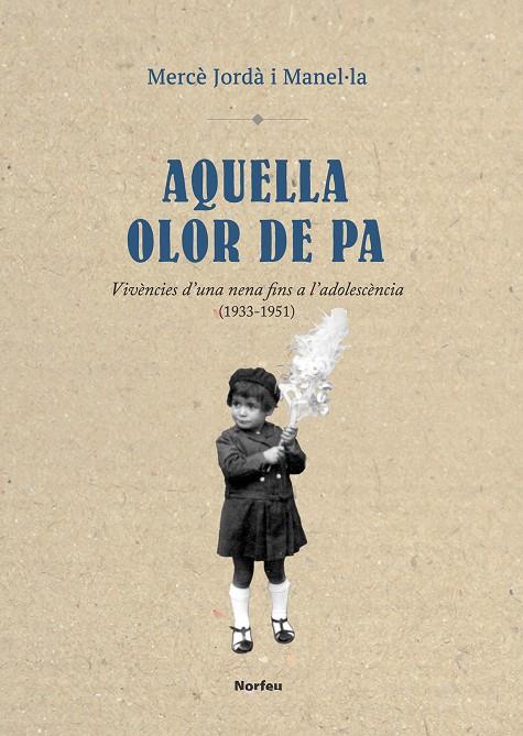 Aquella olor de pa | 9788415885641 | Mercè Jordà Manel·la