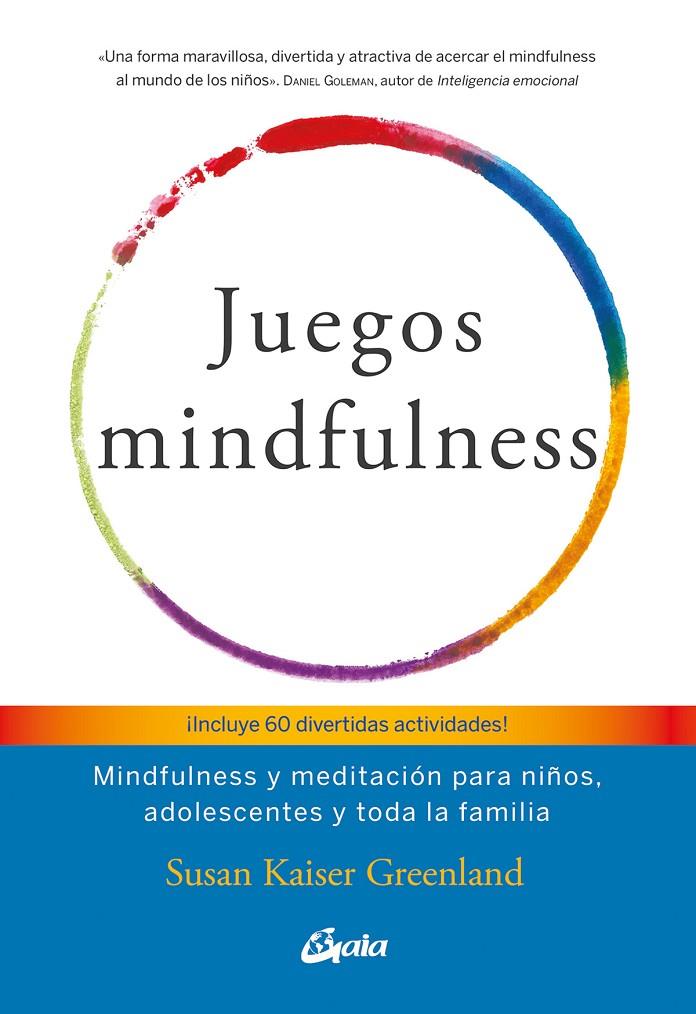 Juegos mindfulness | 9788484456643 | Kaiser Greenland, Susan