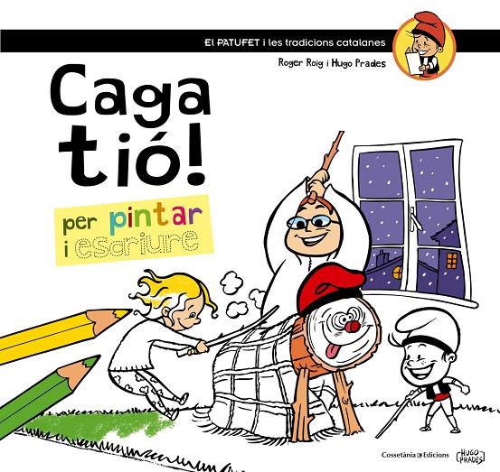 Caga tió per pintar | 9788490342749 | Roig Cèsar, Roger