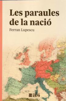 Les paraules de la nació | 9788494720161 | Ferran Lupescu