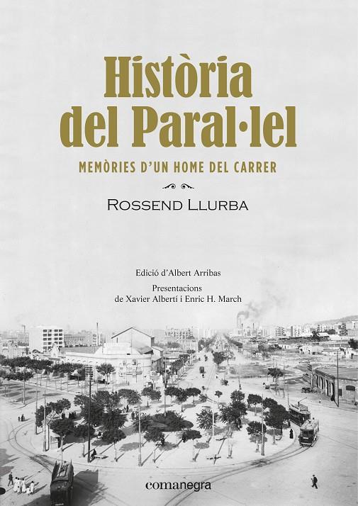 Història del Paral·lel | 9788416605910 | Rossend Llurba