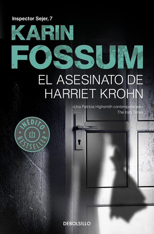 El asesinato de Harriet Krohn | 9788466343664 | Karin Fossum