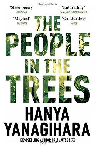 The people in the trees | 9781509892983 | Hanya Yanagihara