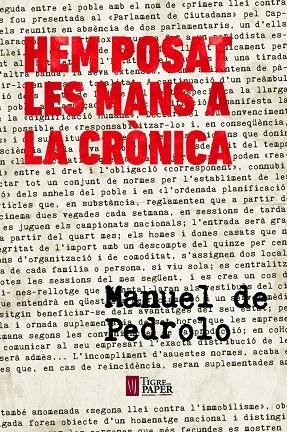 Hem posat les mans a la crònica | 9788416855155 | Manuel de Pedrolo