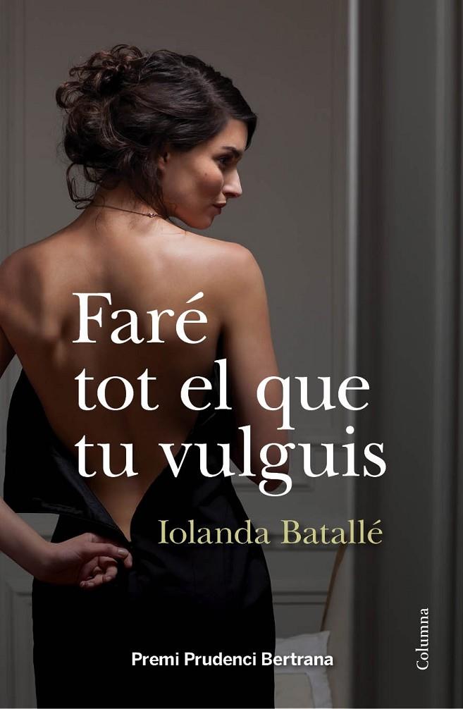 Faré tot el que tu vulguis | 9788466418034 | Iolanda Batallé