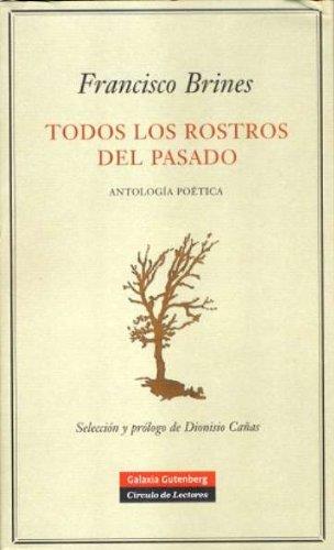 Todos los rostros del pasado | 9788481097023 | Francisco Brines