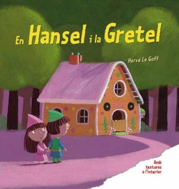 En Hansel i la Gretel (textures) | 9788492790906 | LE GOFF, HERVÉ