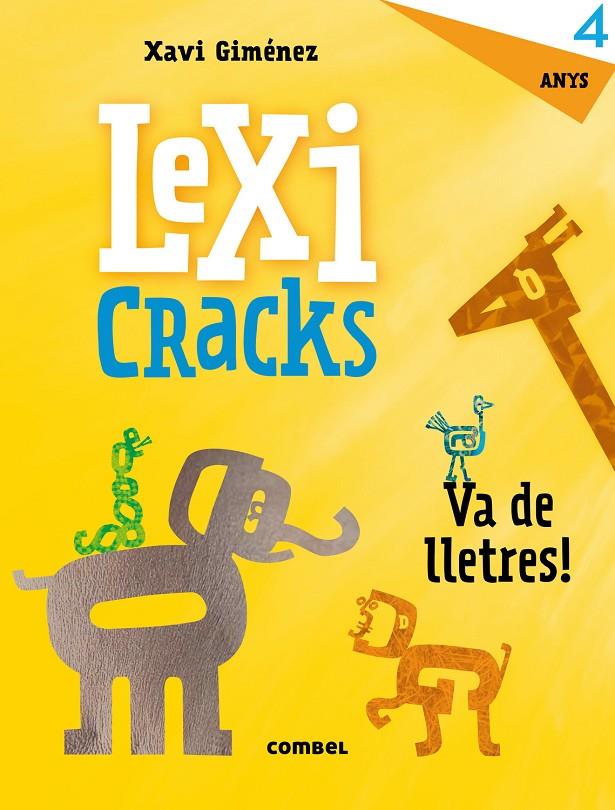 Lexicracks 4 anys | 9788491011804 | Giménez Bueno, Xavier Manel