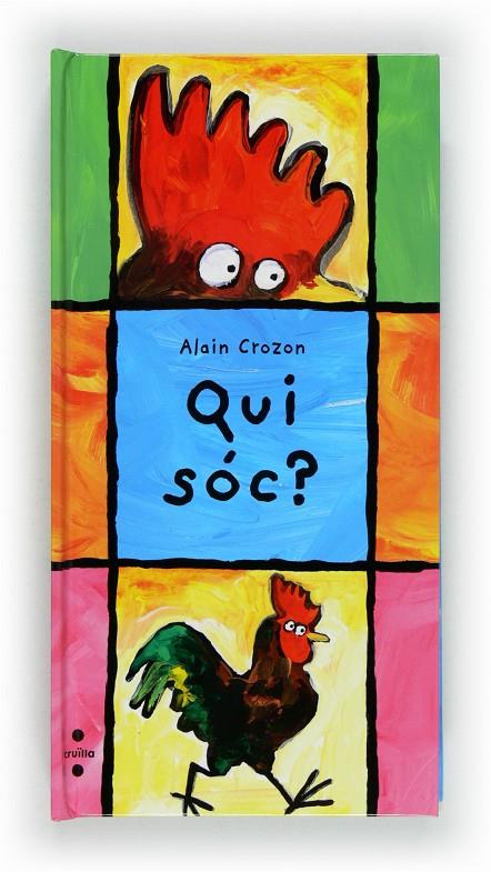 Qui sóc? | 9788466130769 | Crozon, Alain