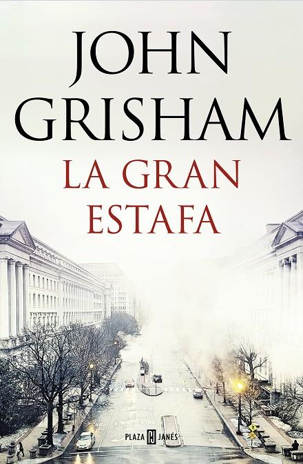 La gran estafa. | 9788401021275 | John Grisham