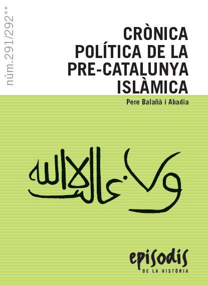 Crònica política de la pre catalunya islàmica | 9788423208531 | Balañà i Abadia, Pere