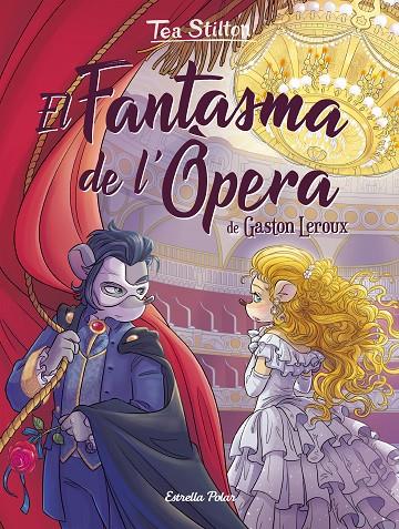 El fantasma de l Opera | 9788418443626 | Stilton, Tea