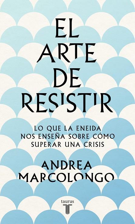 El arte de resisitir | 9788430624195 | Marcolongo, Andrea