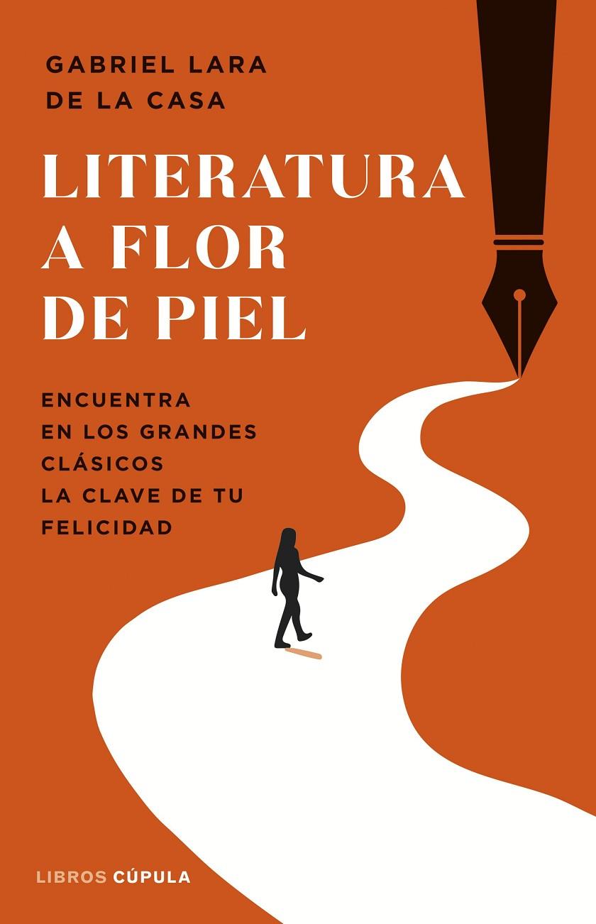 Literatura a flor de piel | 9788448040604 | Lara de la Casa, Gabriel