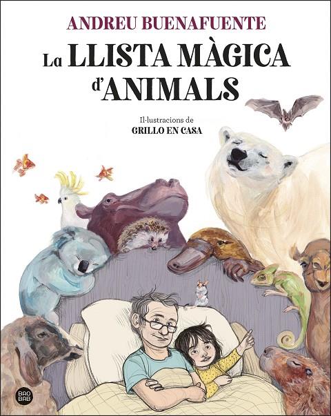 La llista màgica d'animals | 9788413892221 | Buenafuente, Andreu / Grillo en casa