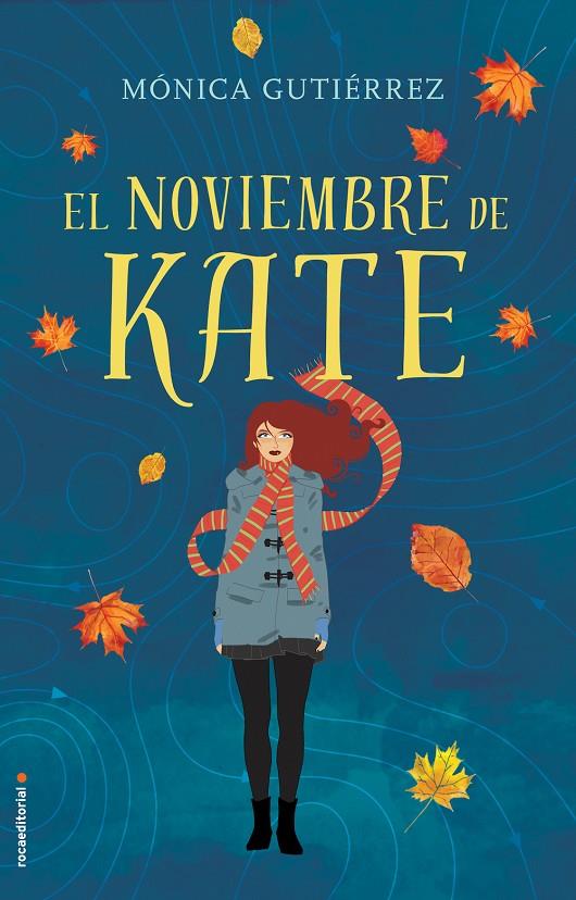 El noviembre de Kate | 9788416498154 | Mónica Gutiérrez