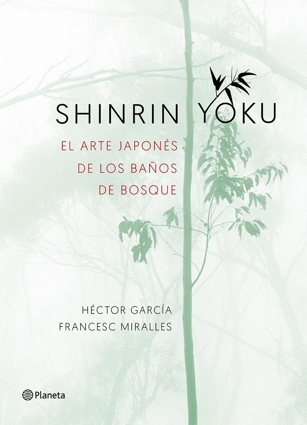 Shinrin yoku | 9788408186984 | García, Héctor / Miralles, Francesc