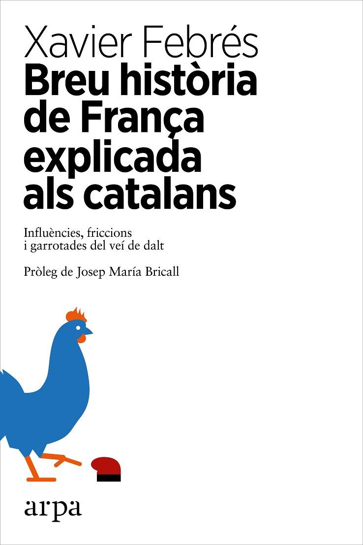 Breu història de França explicada als catalans | 9788416601585 | Xavier Febrés