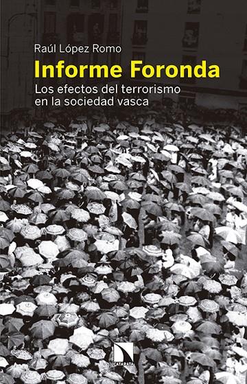 Informe Foronda. | 9788490970355 | López Romo, Raúl