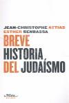 Breve historia del judaísmo | 9788493664121 | Jean Christophe Attias, Esther Benbassa