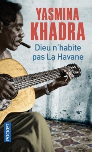 Dieu n'habite pas La Havane | 9782266274319 | Khadra Yasmina