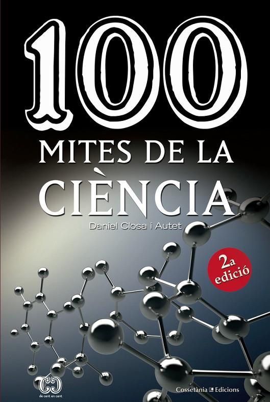 100 mites de la ciència | 9788490346853 | Closa i Autet, Daniel