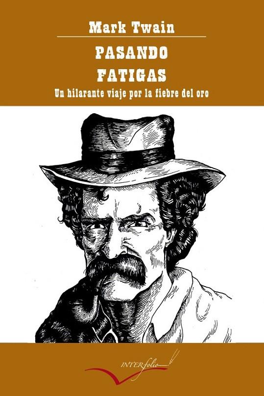 Pasando fatigas | 9788493769420 | Mark Twain