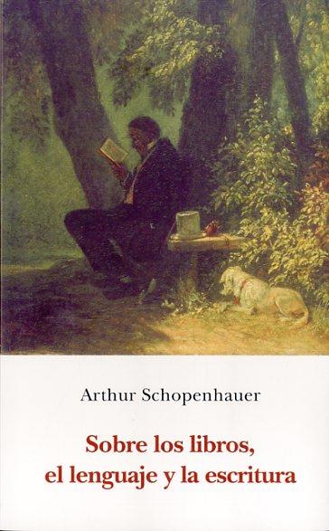 Sobre los libros, el lenguaje y la escritura | 9788497169400 | Arthur Schopenhauer