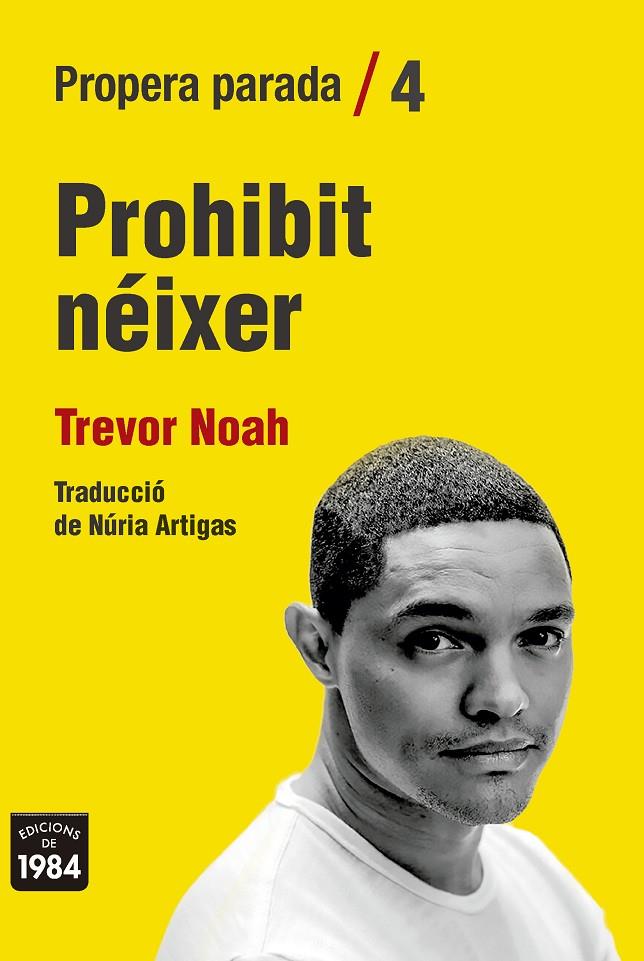 Prohibit néixer | 9788416987825 | Trevor Noah