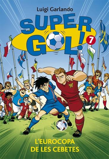 Super gol 7 | 9788424658625 | Luigi Garlando