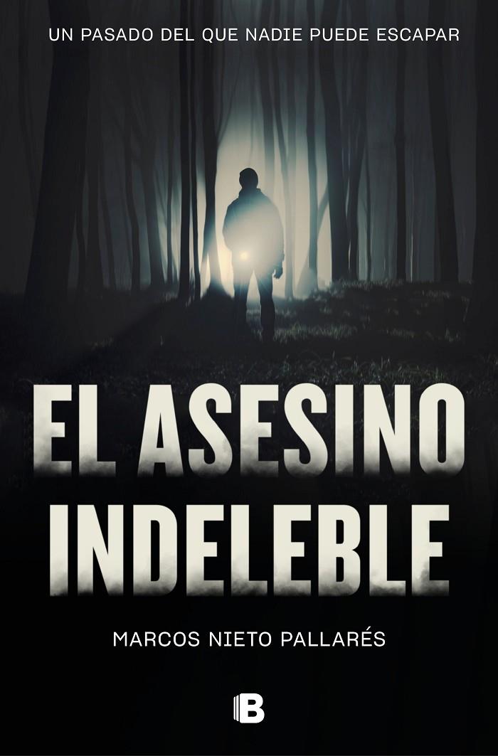 El asesino indeleble | 9788466666961 | Marcos Nieto Pallarés