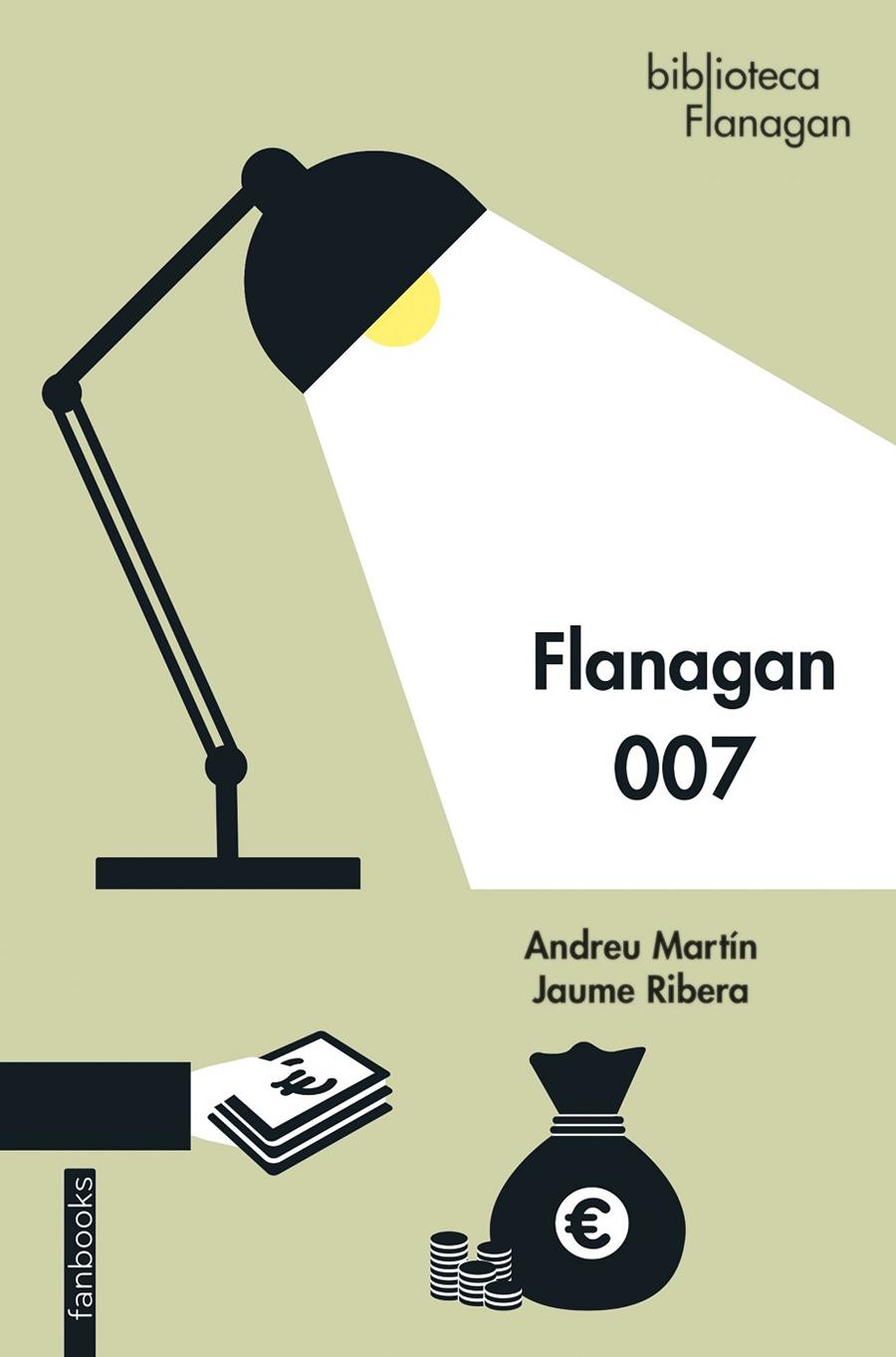 Flanagan 007 | 9788418327865 | Martín, Andreu / Ribera, Jaume