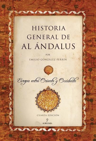 Historia general de Al Ándalus | 9788416776184 | González Ferrín, Emilio