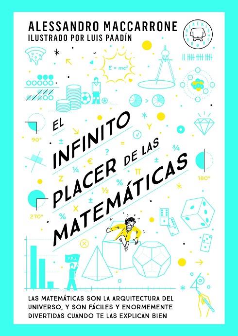 El infinito placer de las matemáticas | 9788419654311 | Maccarrone, Alessandro