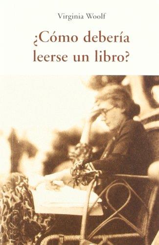 Cómo debería leerse un libro? | 9788497167826 | Virginia Woolf