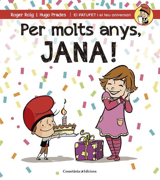 Per molts anys, Jana! | 9788490344507 | Roig César, Roger