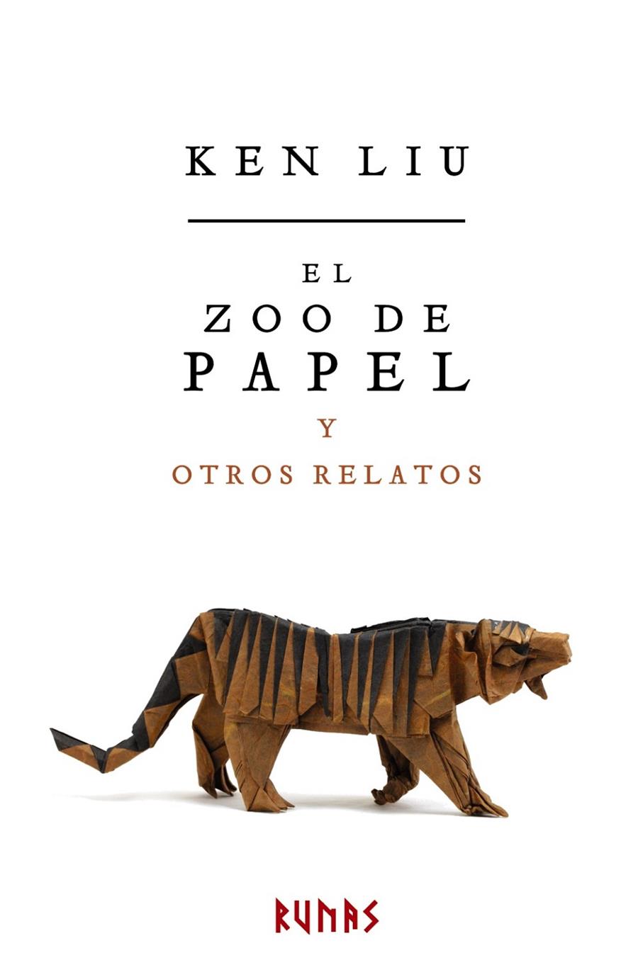 El zoo de papel. | 9788491046875 | Ken Liu