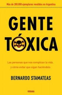 Gente tóxica | 9789501524765 | Bernardo Stamateas