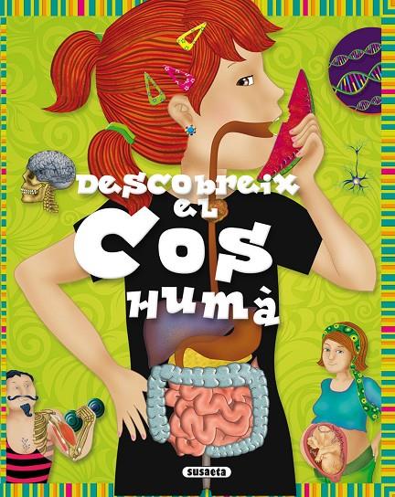 Descobreix el cos humà | 9788467737356 | Estayno, Grisel